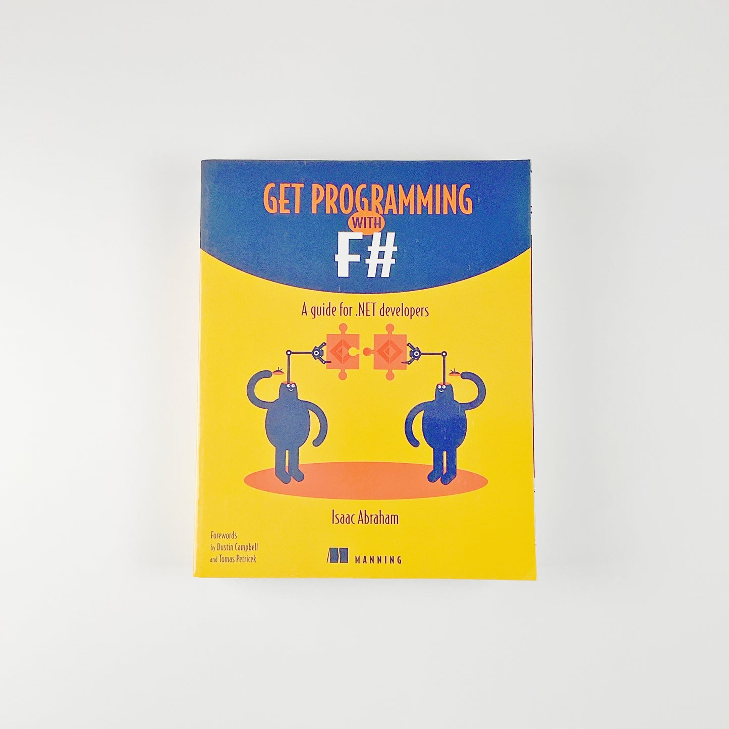 Get Programming with F#: A Guide for .Net Developers