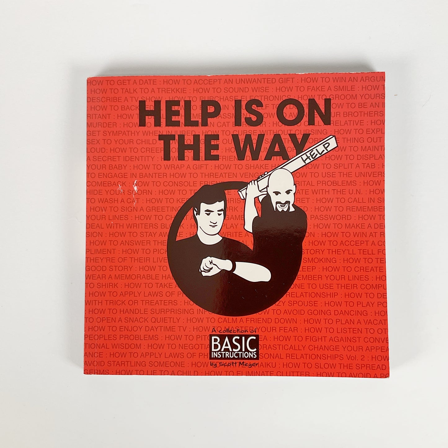 Help Is on the Way: A Collection of Basic Instructions