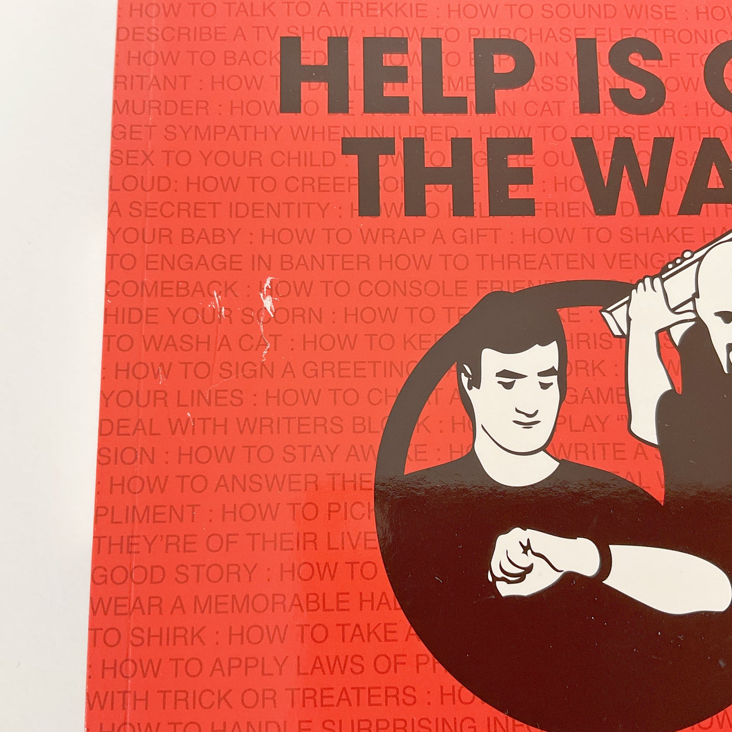 Help Is on the Way: A Collection of Basic Instructions