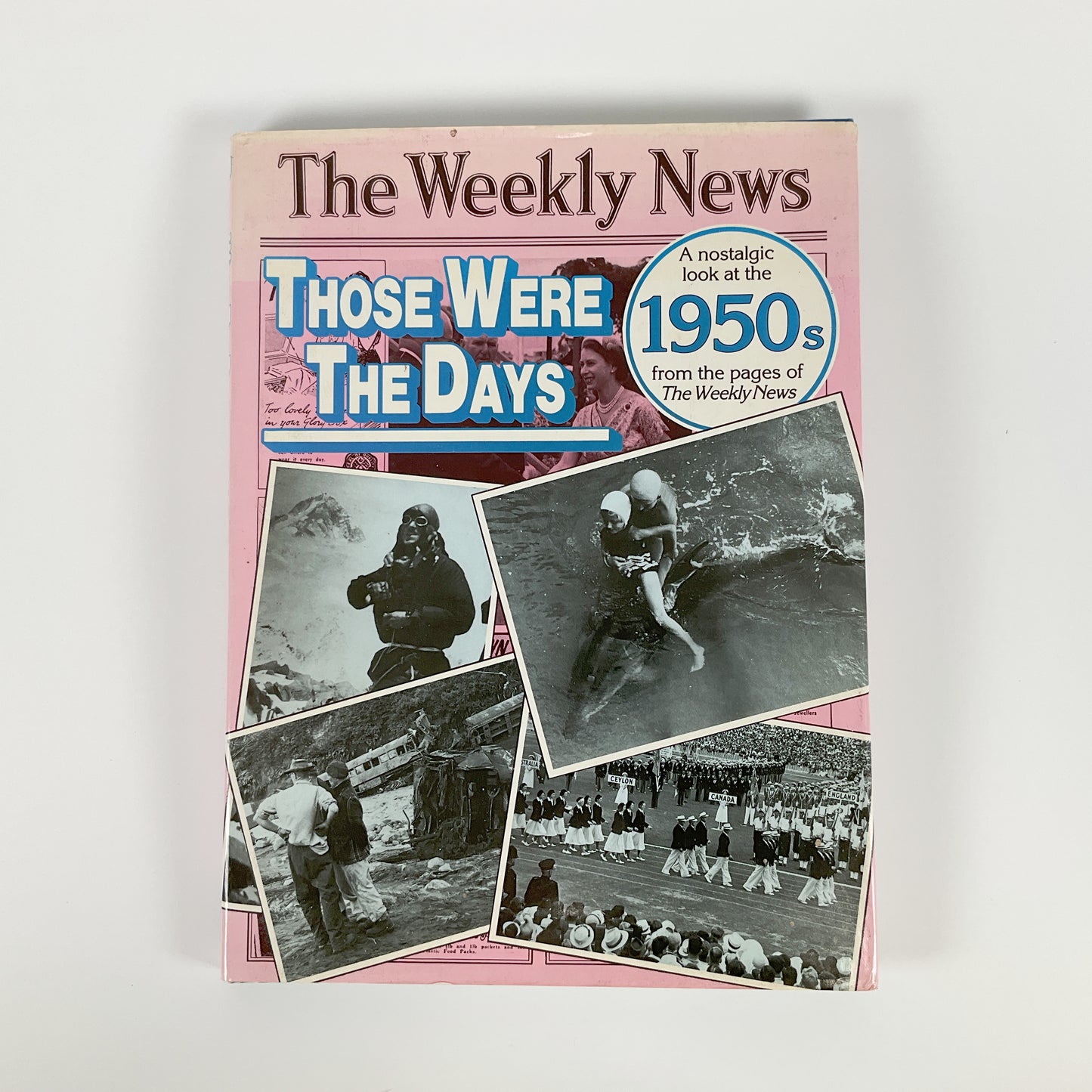 The Weekly News - Those Were the Days - 1950s