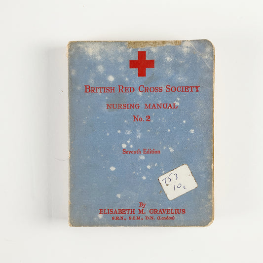 British Red Cross Society Nursing Manual No.2