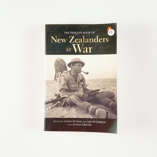 The Penguin Book Of New Zealanders At War by Gavin Mclean