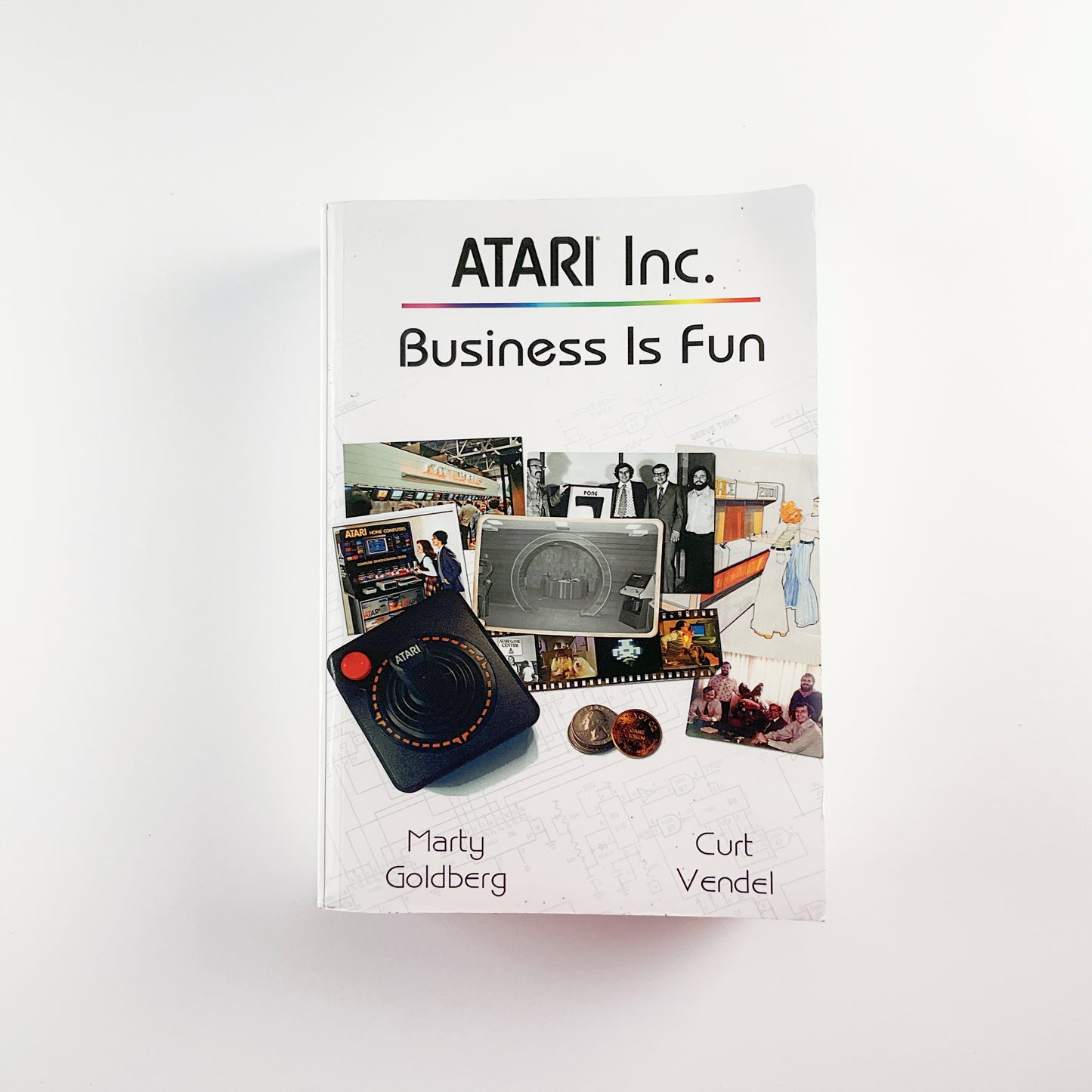 Atari Inc.: Business is Fun  by Marty Goldberg