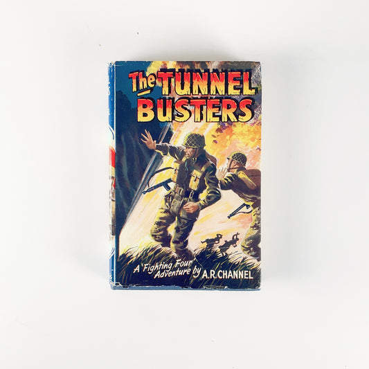 The Tunnel Busters - Hardcover