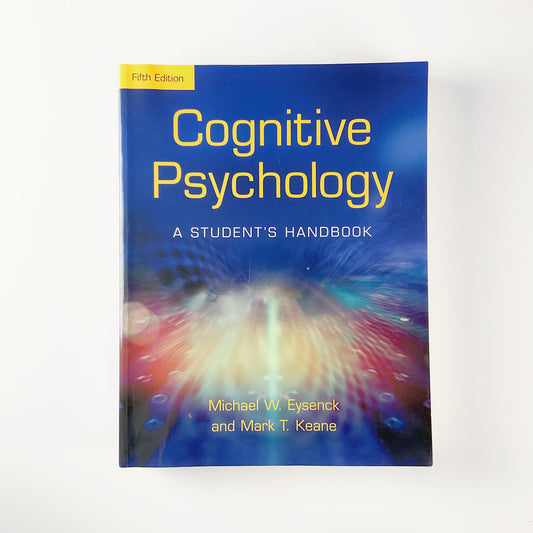 Cognitive Psychology: A Student's Handbook 5th Edition