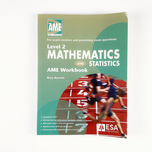 Level 2 Mathematics and Statistics AME Workbook