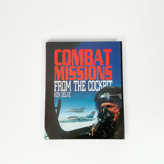 Combat Missions from the Cockpit