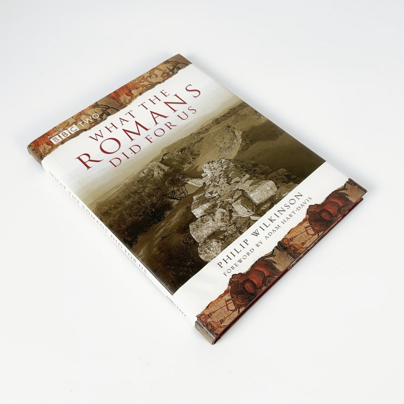 What The Romans Did For Us by Phillip Walkinson