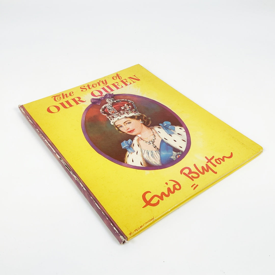 Vintage “The Story of Our Queen” by Enid Blyton – Hardcover Children’s Book – Royal Biography