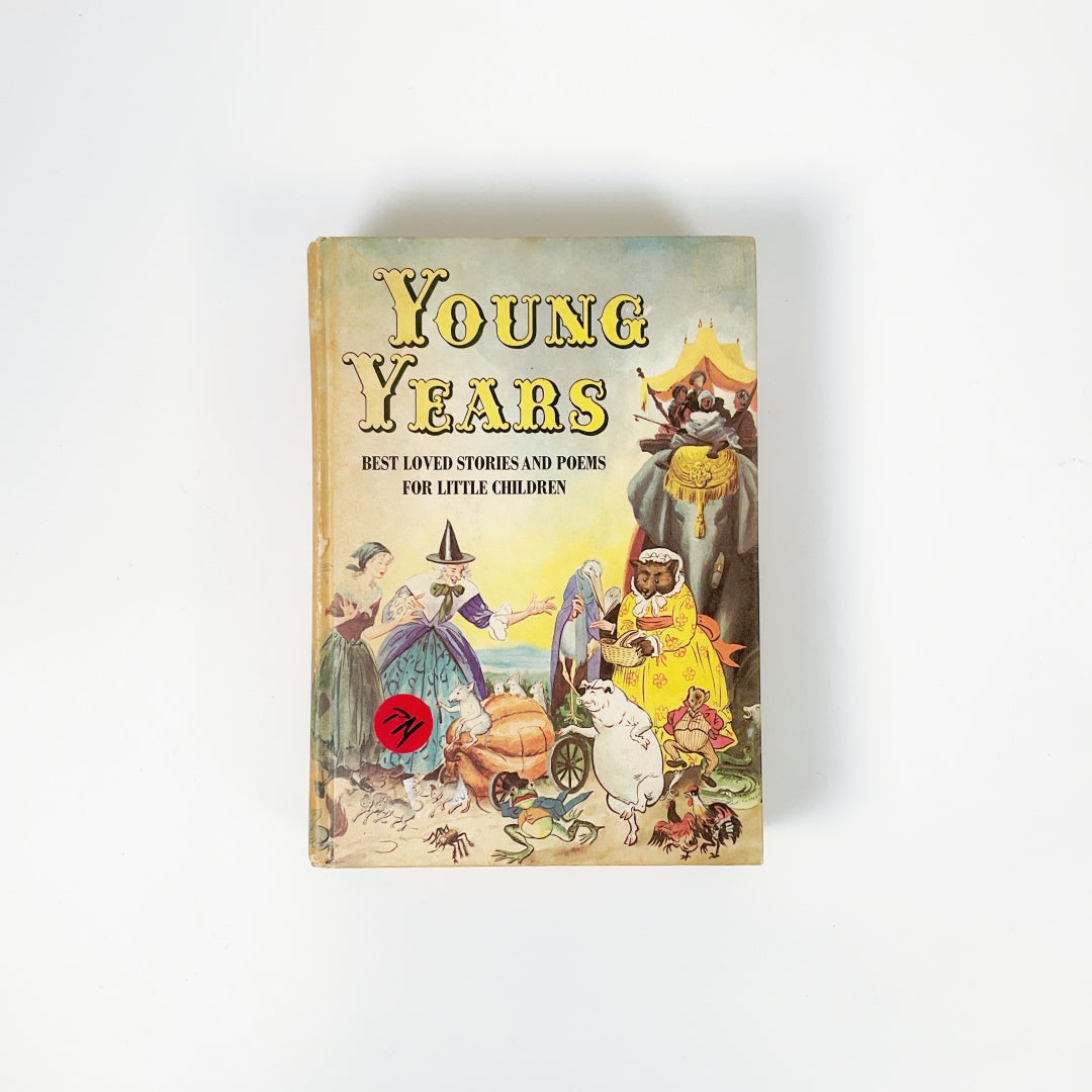 Young Years: Best Loved Stories and Poems for Little Children