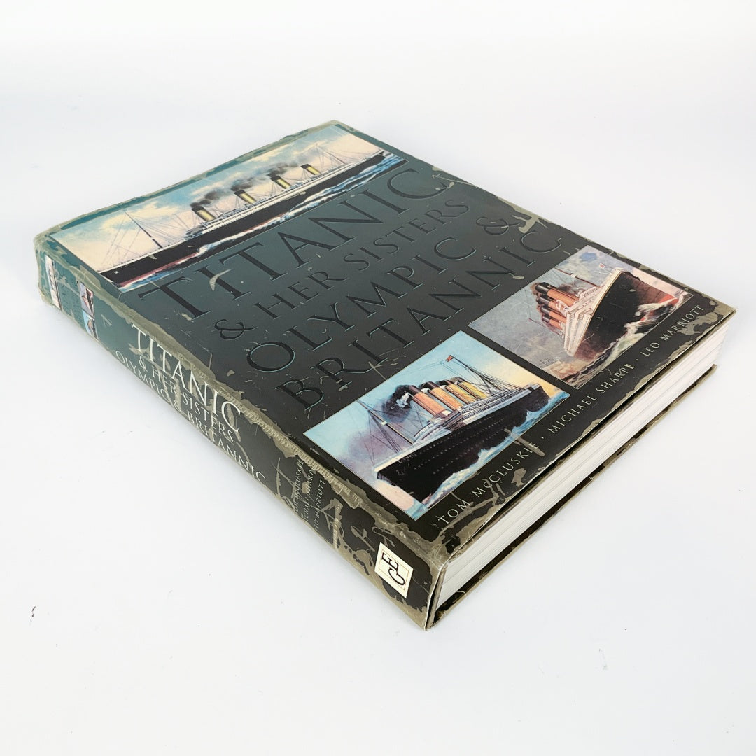 Titanic & Her Sisters Olympic & Britannic - Hardcover – SPCA Op Shops