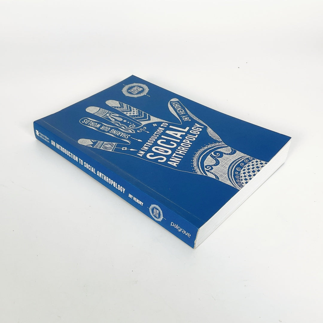 An Introduction to Social Anthropology (3rd Edition) - By Joy Hendry