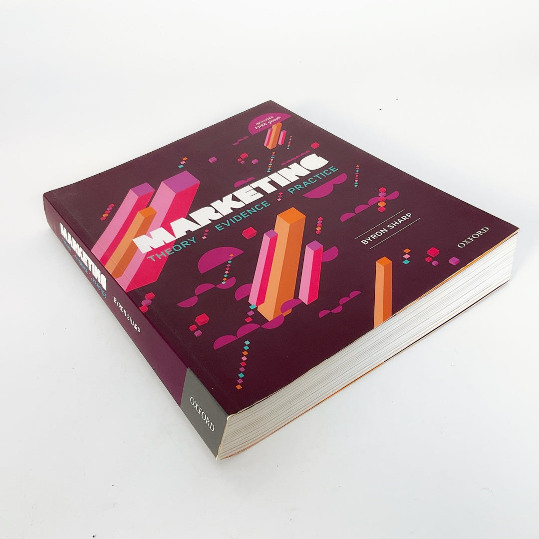 Marketing Theory, Evidence, Practice (1st Edition) - By Byron Sharp