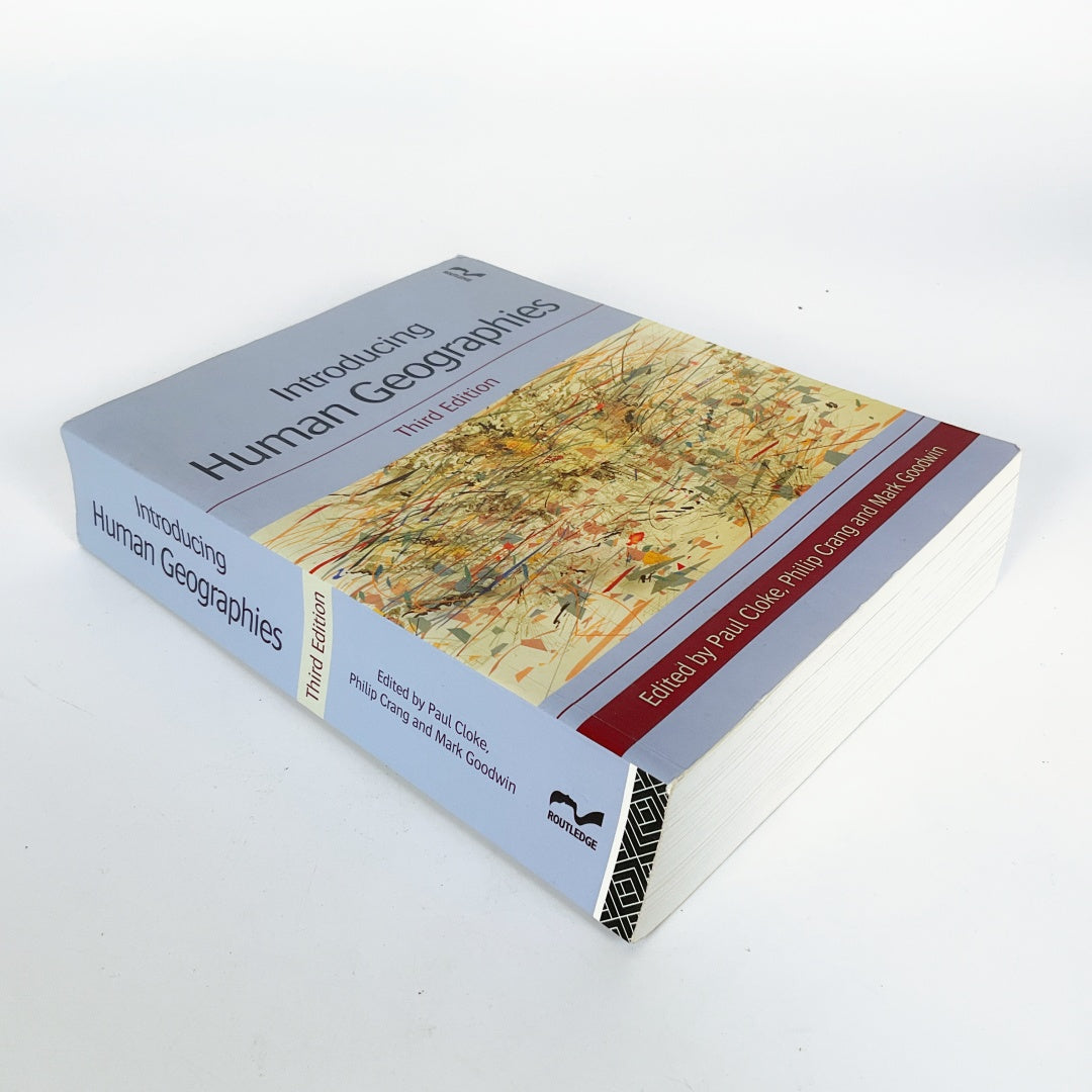 Introducing Human Geographies - By Paul Cloke, Philip Crang & Mark Goodwin