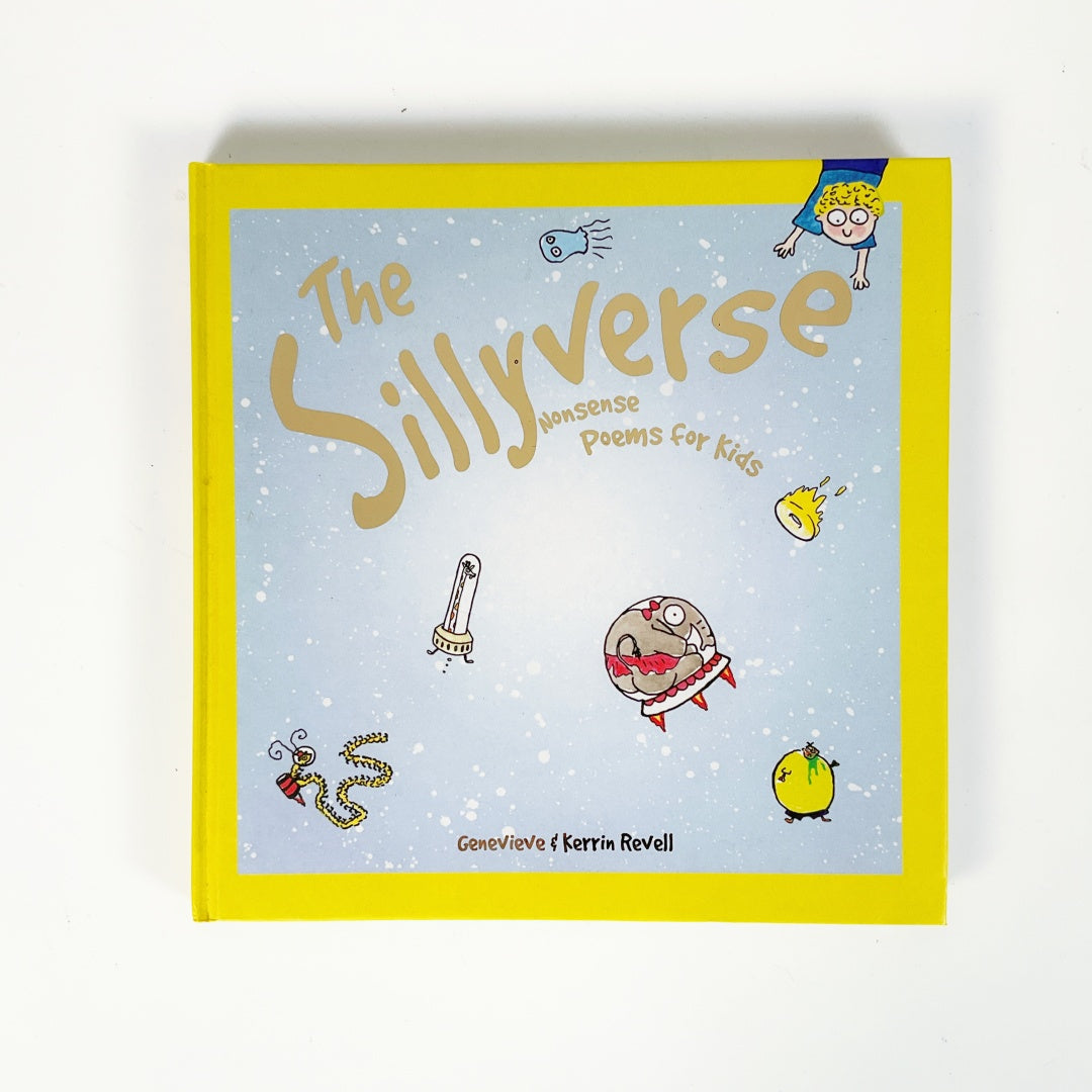 The Sillyverse Hardcover - by Genevieve & Kerrin Revell - Signed Special Edition