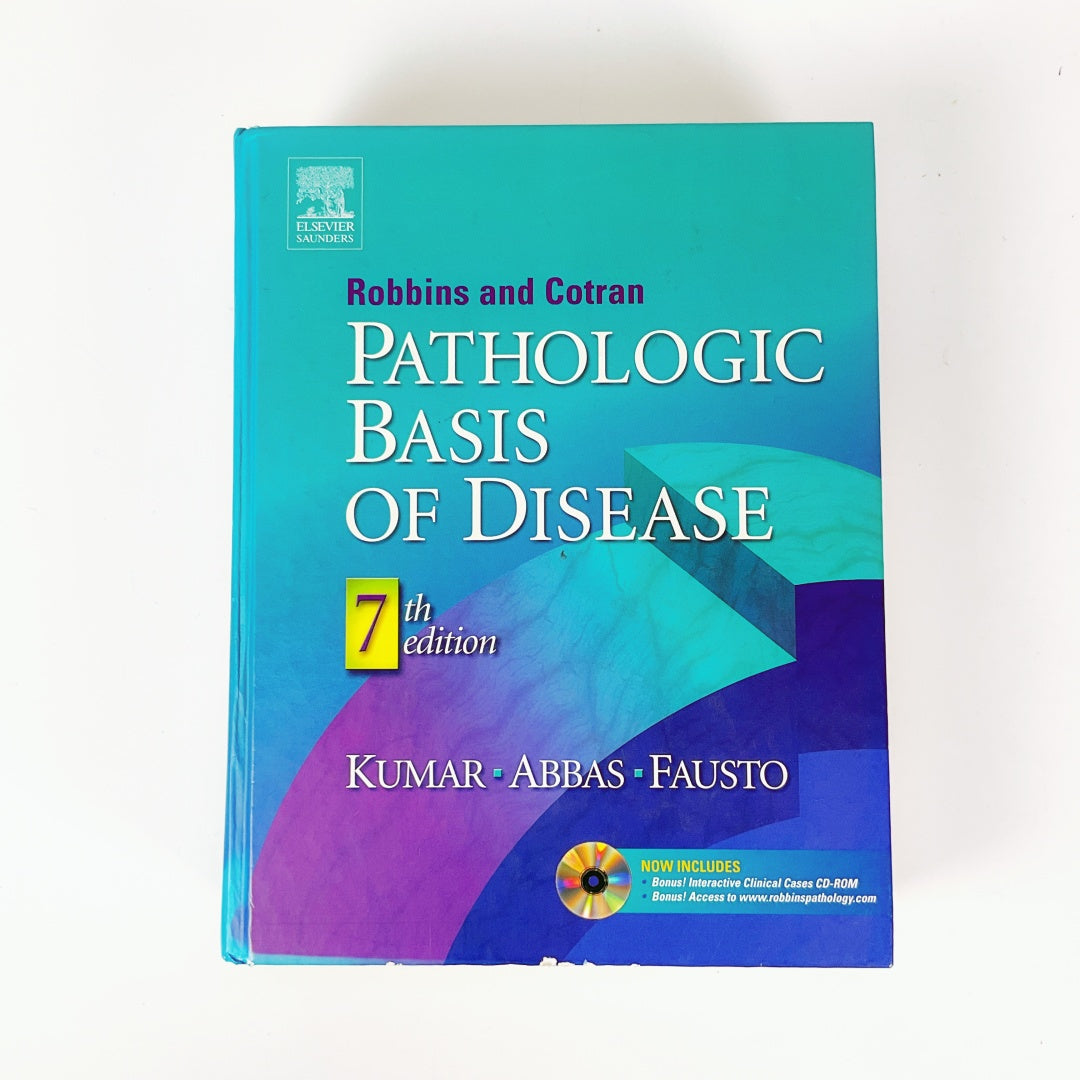 Robbins and Cotran Pathologic basis of Disease 7th Edition