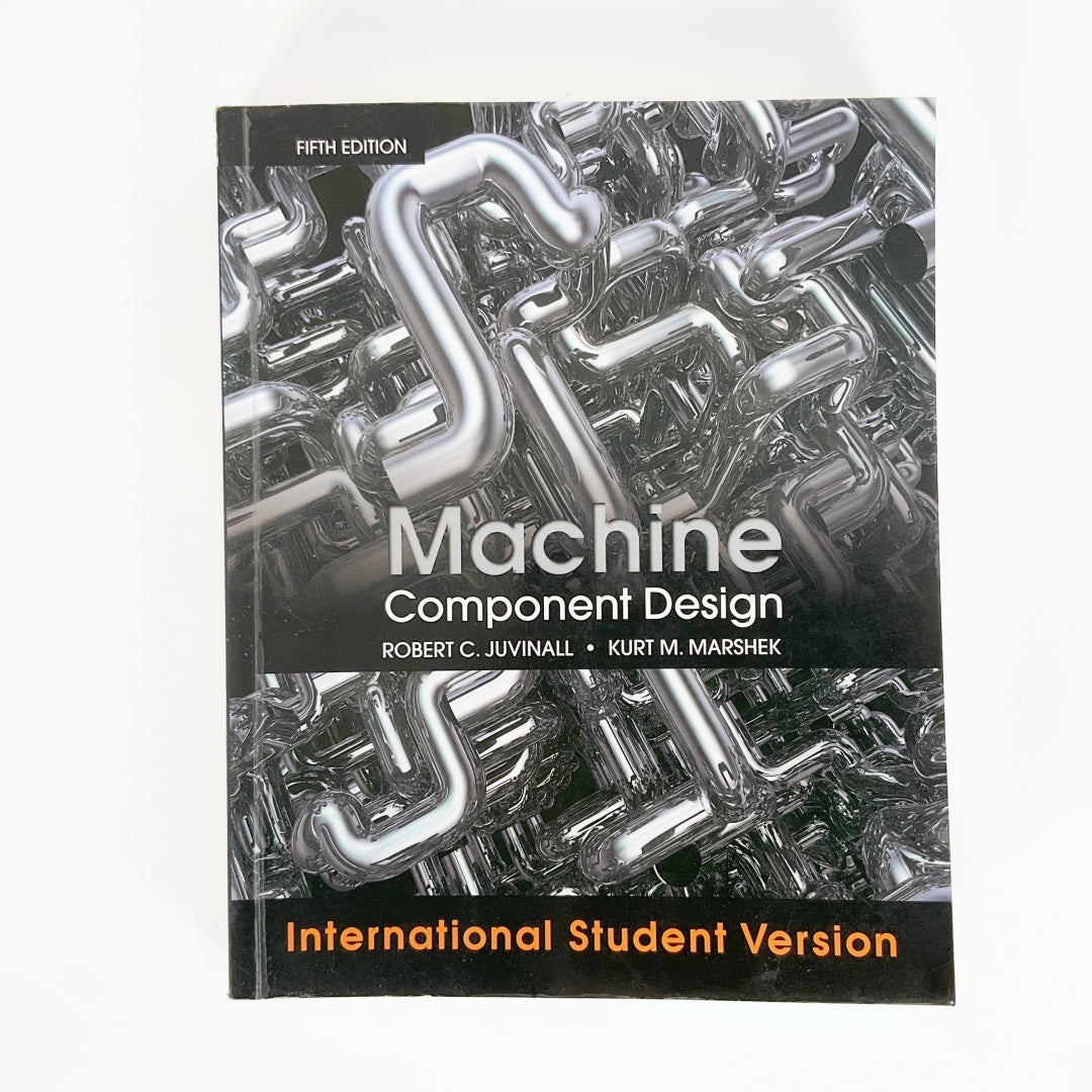 Wiley - Machine Component Design: International Student Version Fifth Edition