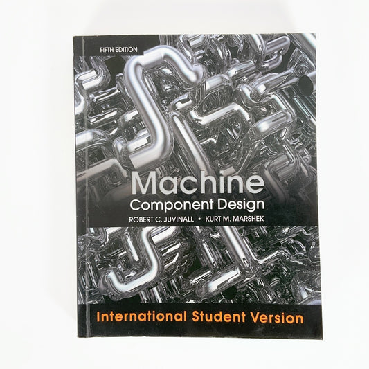 Wiley - Machine Component Design: International Student Version Fifth Edition