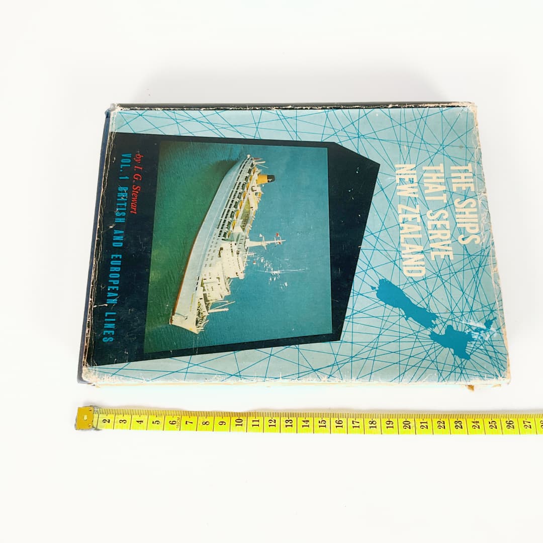 The Ships That Serve New Zealand Vol. 1 British & European Lines