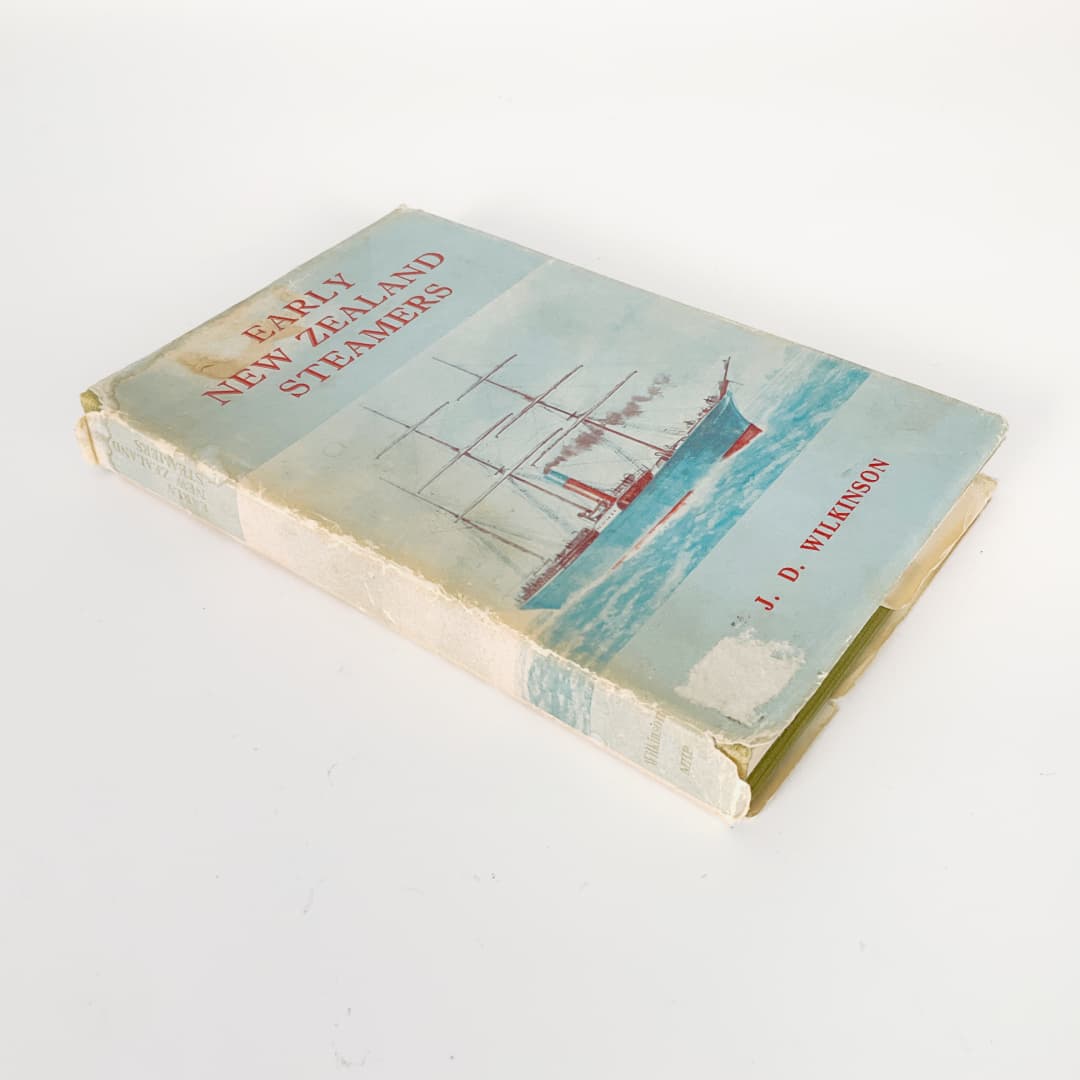 Early New Zealand Steamers J.D. Wilkinson Maritime History
