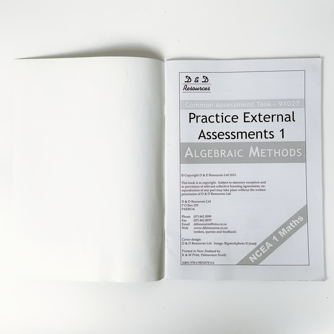 Practice External Assessments – Algebraic Methods (NCEA Level 1 AS91027)
