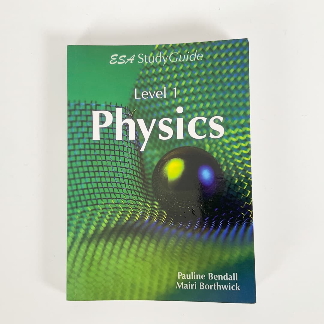 NCEA Level 1 Physics ESA Study Guide