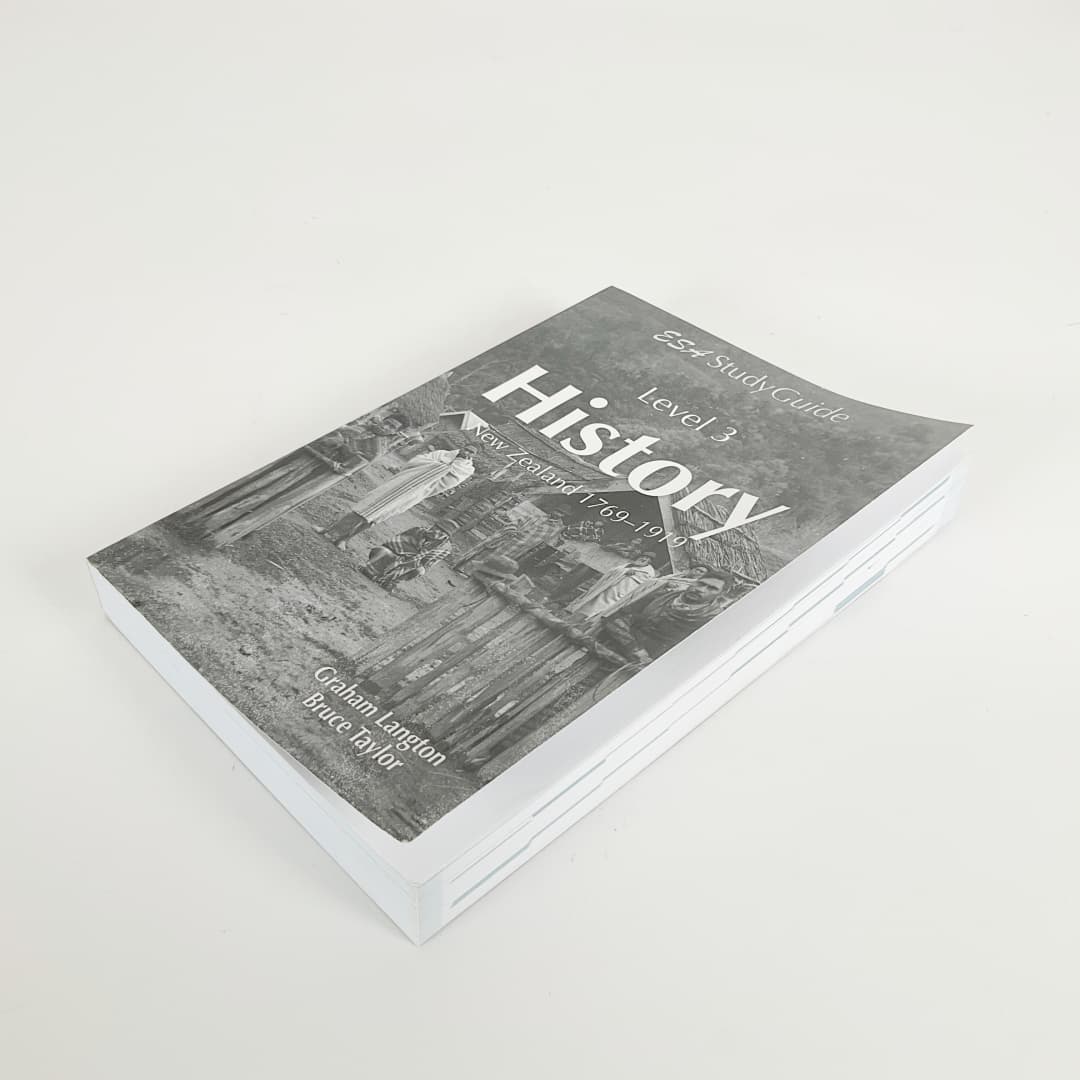 NCEA Level 3 History ESA Study Guides - New Zealand 1769-1919